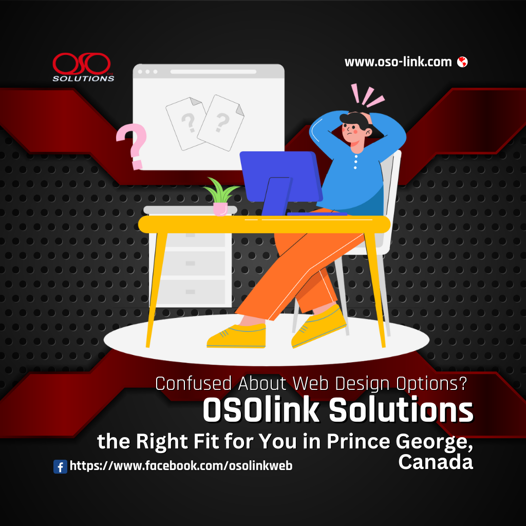 Confused-About-Web-Design-Osolink-Solutions-Prince-George